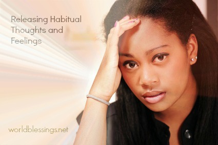 Releasing Habitual Thoughts and Feelings