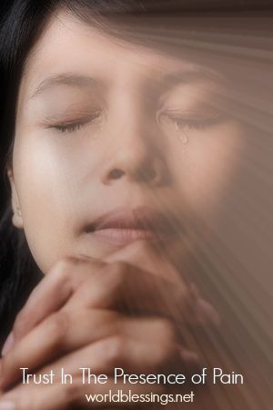 Trusting In The Presence of Pain