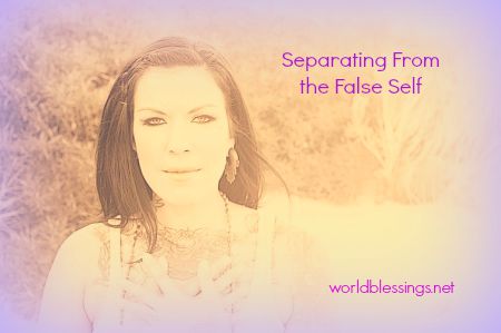Separating from the False Self