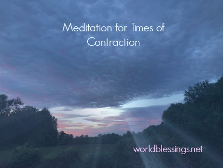 Meditation for Times of Contraction